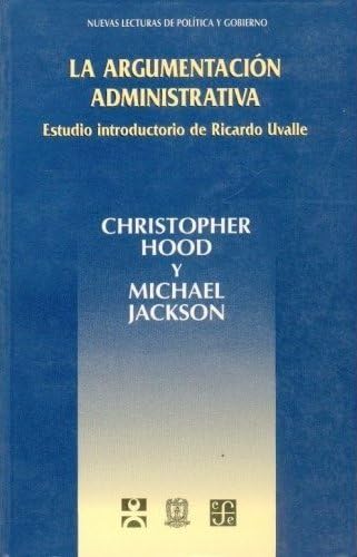 9789681648503: La argumentacin administrativa (Spanish Edition)