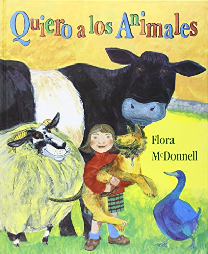 Beispielbild fr Quiero a Los Animales = I Love Animals zum Verkauf von ThriftBooks-Dallas