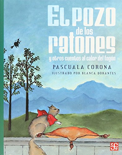 Stock image for El pozo de los ratones y otros cuentos al calor del fogn (Spanish Edition) for sale by Ergodebooks