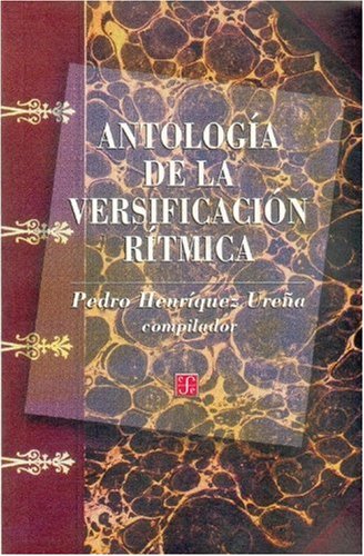 9789681649692: Antologia De La Versificacion Ritmica (SIN COLECCION)