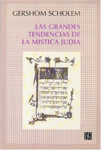 9789681649715: GRANDES TENDENCIAS MISTICA JUDIA (SIN COLECCION)