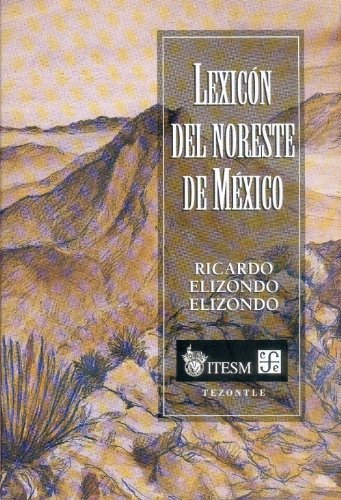 9789681650032: Lexicon Del Noroeste De Mexico