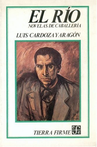 Imagen de archivo de El ro : novelas de caballera (Spanish Edition) a la venta por GF Books, Inc.