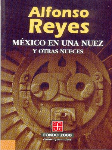 9789681650568: Mexico En Una Nuez: Y Otroas Nueces