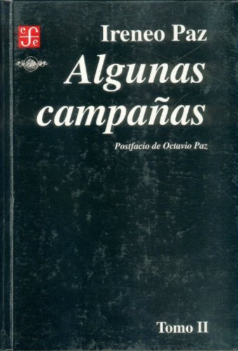 9789681651046: Algunas campanas, tomo II/ Some Campaigns (2)