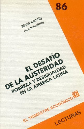 Stock image for El desafo de la austeridad. Pobreza Lustig Nora (comp.) for sale by Iridium_Books