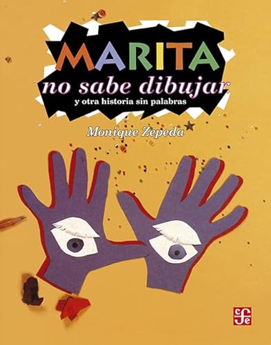 9789681651862: Marita No Sabe Dibujar Y Otra Historia Sin Palabras (SIN COLECCION)