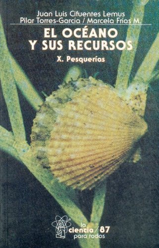 Imagen de archivo de El oceano y sus recursos, x : pesquerias a la venta por Iridium_Books