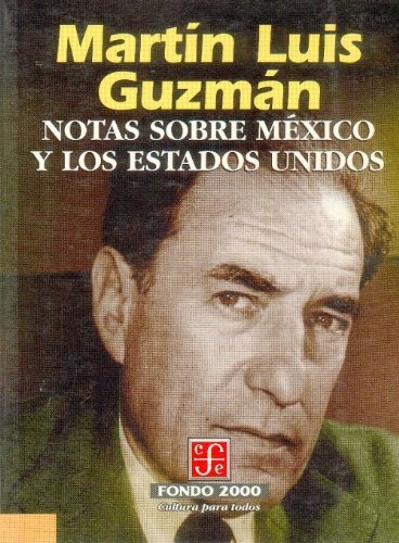 9789681653057: Notas sobre Mxico y los Estados Unidos (Spanish Edition)