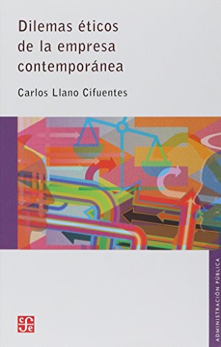 Stock image for Livro Dilemas Eticos de la Empresa C Carlos Llano Cifue Ed. 2000 for sale by Hamelyn