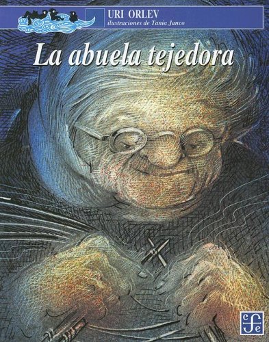 Beispielbild fr La Abuela Tejedora zum Verkauf von ThriftBooks-Dallas