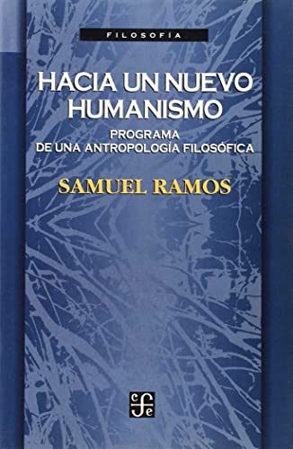 Imagen de archivo de Hacia un nuevo humanismo (Spanish Edition) a la venta por Macondo Ediciones