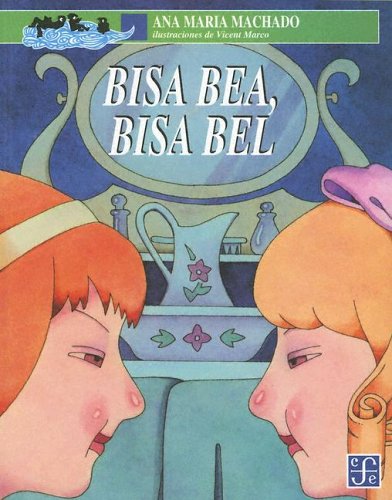 Stock image for Bisa Bea, Bisa Bel - Ana Mar a Machado for sale by Juanpebooks