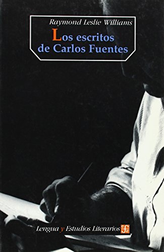 9789681655211: Los escritos de Carlos Fuentes (Spanish Edition)