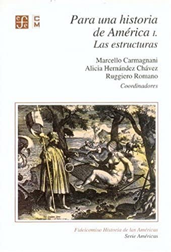 Beispielbild fr Para Una Historia de America, Vol. 1: Las Estructuras (Serie Americas) zum Verkauf von HPB-Red