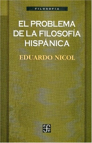 Imagen de archivo de El problema de la filosofa hispánica (Spanish Edition) a la venta por Strand Book Store, ABAA