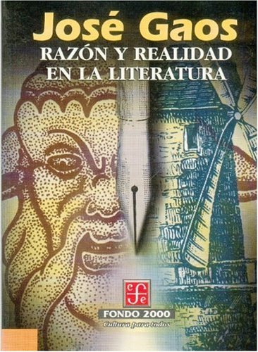 Imagen de archivo de Razn y realidad en la literatura (Spanish Edition) [Paperback] by Gaos Jos a la venta por Iridium_Books