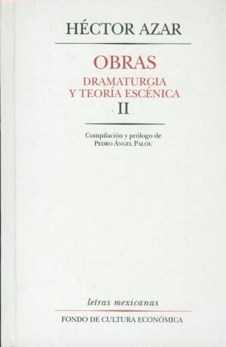 Imagen de archivo de Obras: Dramaturgia y Teoria Escenica, Ii a la venta por Hamelyn