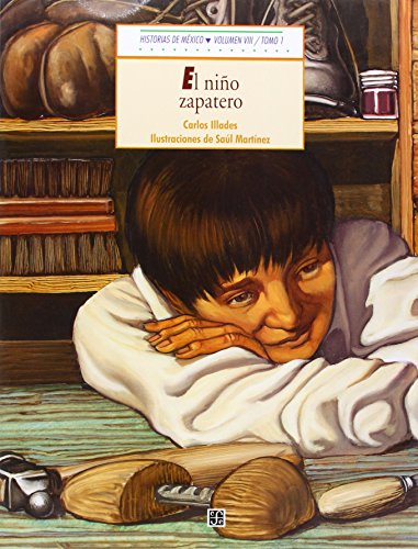 Imagen de archivo de Historias de Mxico. Vol. VIII, Mxico independiente: Tomo 1: El nio zapatero; Vol. VIII, Tomo 2: El campamento en Zitcuaro a la venta por LEA BOOK DISTRIBUTORS