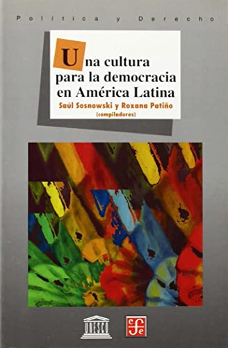 Stock image for Una cultura para la democracia en en Amrica Latina for sale by Librera Juan Rulfo -FCE Madrid