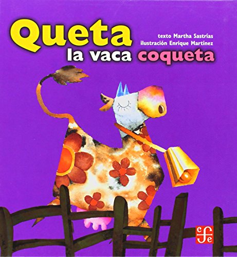 Stock image for Queta la vaca coqueta (Spanish Edition) for sale by Half Price Books Inc.