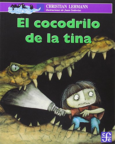Stock image for El Cocodrilo de La Tina for sale by ThriftBooks-Atlanta