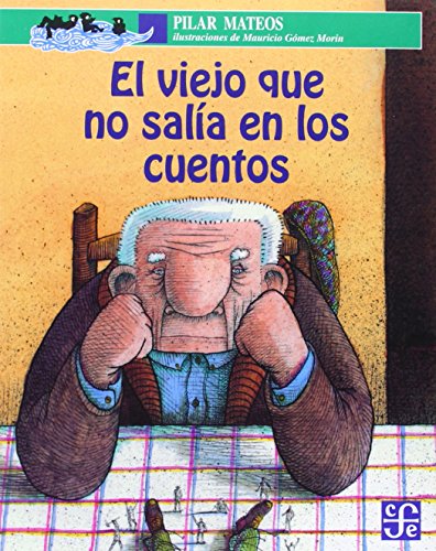 Beispielbild fr El viejo que no sala en los cuentos (Spanish Edition) zum Verkauf von Half Price Books Inc.