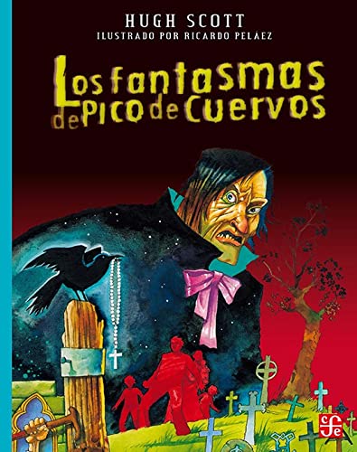 9789681658762: Los fantasmas de Pico de Cuervos