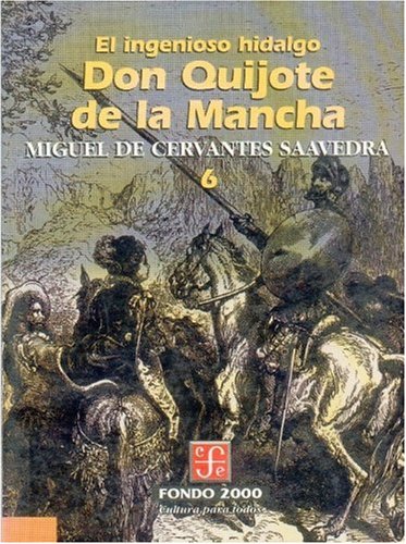 9789681659028: El Ingenioso Hidalgo Don Quijote de La Mancha, 6