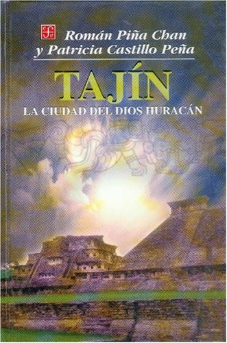 Beispielbild fr Tajn. La ciudad del dios huracn . zum Verkauf von Librera Astarloa