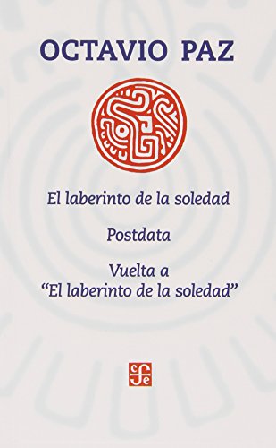 9789681659707: El Laberinto de La Soledad: Posdata, Vuelta Al Laberinto de La Soledad (Popular)