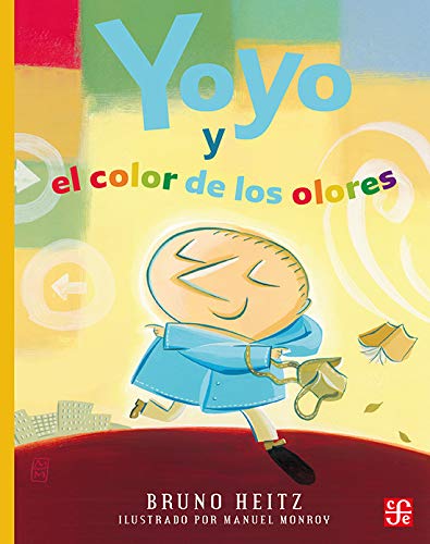 9789681659967: Yoyo Y El Color De Los Olores Bruno Heitz