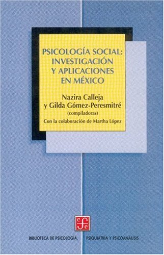 9789681660567: Psicologia Social: Investigacion y Aplicaciones En Mexico