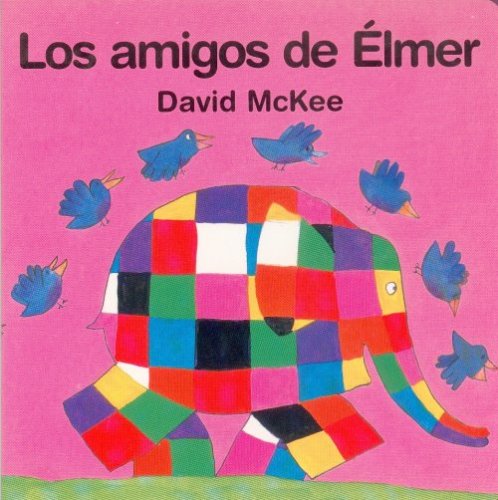 9789681660666: Los Amigos De Elmer