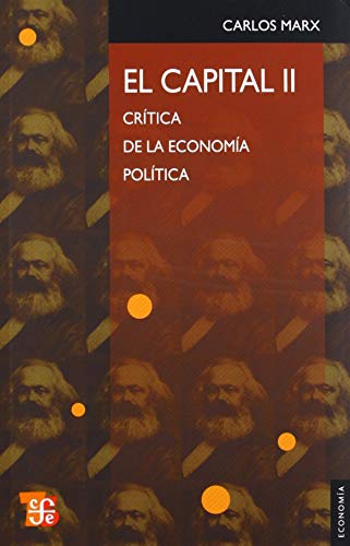 Imagen de archivo de El Capital Ii - Critica De La Economia Politica a la venta por Juanpebooks