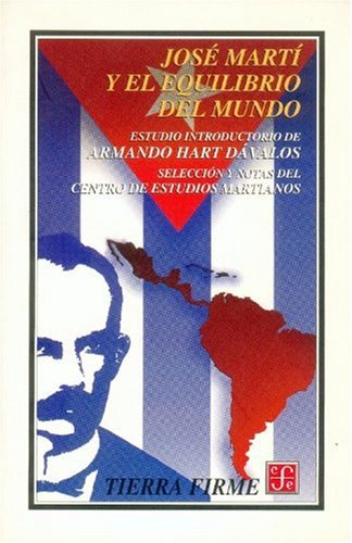 9789681661458: Jos Mart y el equilibrio del mundo (Spanish Edition)