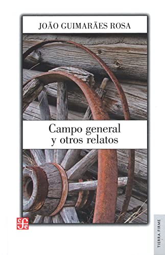 9789681661717: Campo general y otros relatos (Spanish Edition)