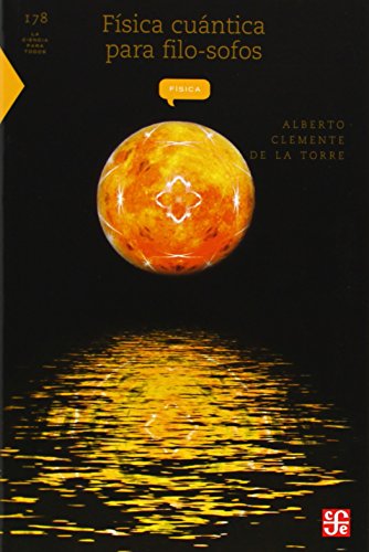 9789681661991: FISICA CUANTICA PARA FILOSOFOS (BIBLIOTECA MEXICANA)