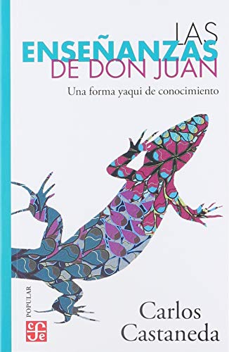 Imagen de archivo de Las enseanzas de don Juan: una forma yaqui de conocimiento (Spanish Edition) a la venta por Patrico Books