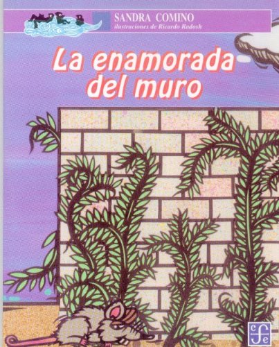 Imagen de archivo de La Enamorada del Muro a la venta por ThriftBooks-Dallas