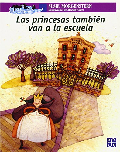 Beispielbild fr Las Princesas Tambien Van a la Escuela zum Verkauf von ThriftBooks-Dallas