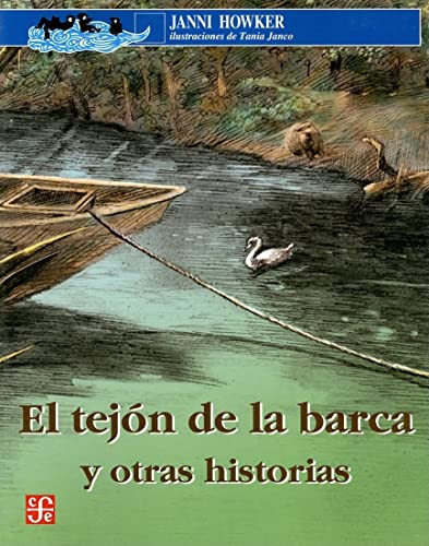 Stock image for El Tejon De La Barca Y Otras Historias / Badger on the Barge and Other Stories: Badger on the Barge, Reicker, the Egg-man) for sale by Revaluation Books