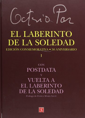 9789681663049: El Laberinto De La Soledad/ the Labyrinth of Solitude (Spanish Edition)