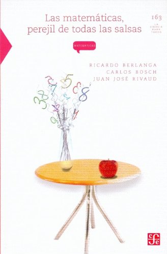 9789681664077: Las matematicas, perejil de todas las salsas (Spanish Edition)