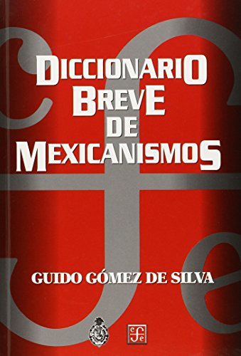 Beispielbild fr Diccionario breve de mexicanismos. zum Verkauf von Tarahumara Libros