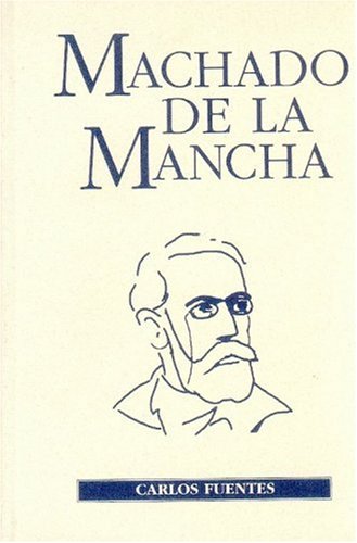 Beispielbild fr Machado de la Mancha zum Verkauf von Hamelyn