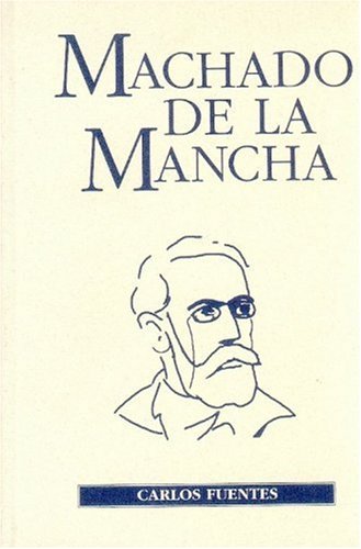 Stock image for Machado de la Mancha for sale by Hamelyn