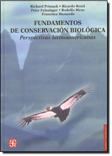 9789681664282: Fundamentos de conservacin biolgica. Perspectivas latinoamericanas (Spanish Edition)