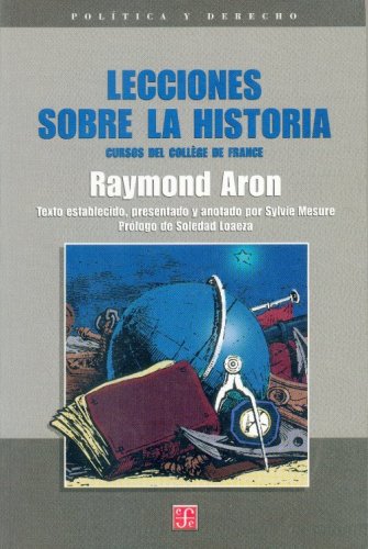 9789681664381: Lecciones sobre la historia: Cursos Del College De France