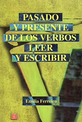 Stock image for Pasado y presente de los verbos leer y escribir for sale by Librera Juan Rulfo -FCE Madrid